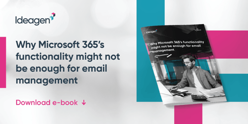 Why Microsoft 365’s functionality might not be enough for email management